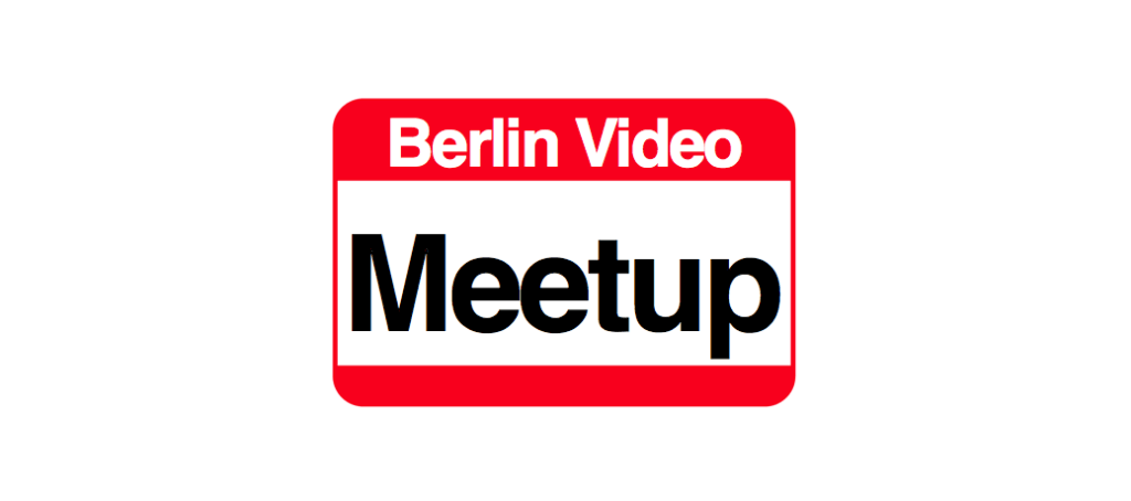 Video & recap of the 1st Berlin Video Meetup on January 29th 2014