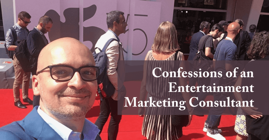 Confessions of an Entertainment Marketing Consultant